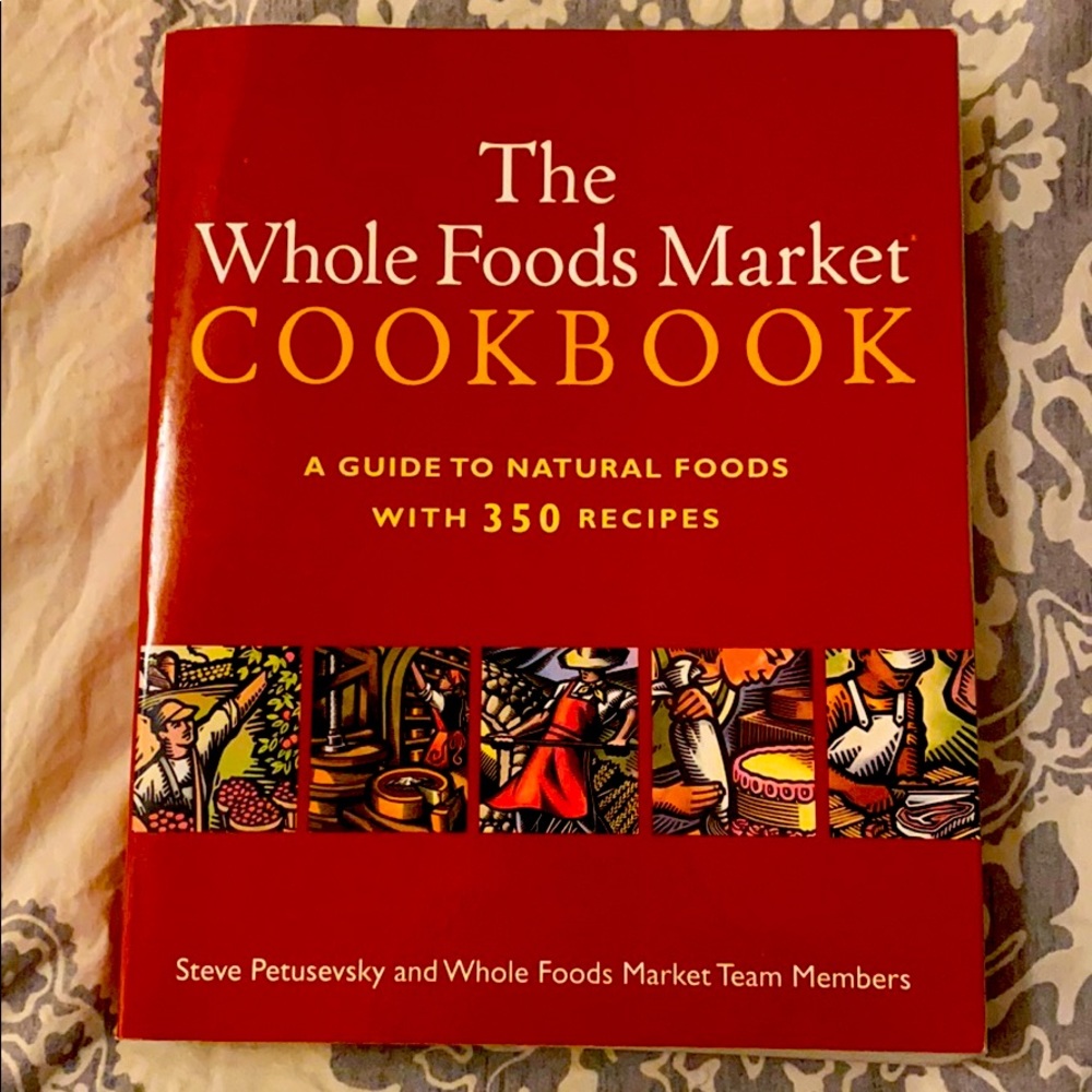 The Whole Foods Market Cookbook